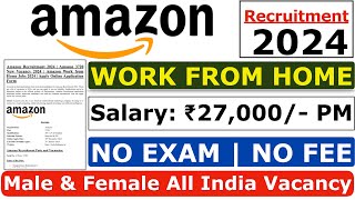 Amazon Work from Home Job 2024 | 12th Pass Jobs | Amazon Recruitment 2024 | Amazon Jobs 2024