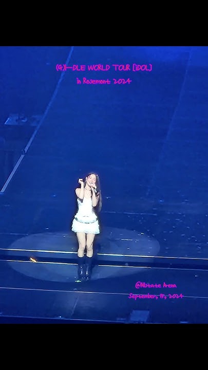 (G)-IDLE WORLD TOUR iDOL in Rosemont 2024 | Sep 15, 2024 #gidle #여자아이들