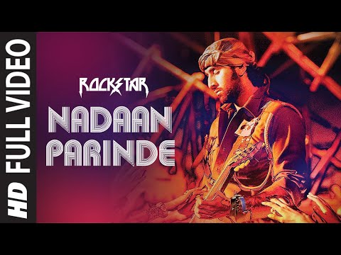 "Nadaan Parindey Ghar Aaja (Full Song) Rockstar" | Ranbir Kapoor