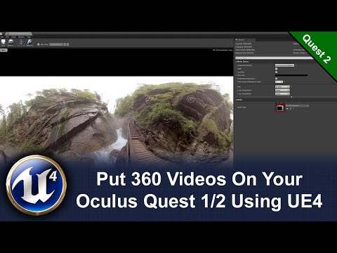 How To Put 360 Videos On Your Oculus Quest Using UE4