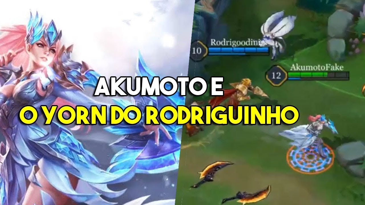 Akumoto e o Yorn do Rodriguinho - Arena of Valor