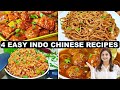 4 Tasty & Easy Indo Chinese Recipes | 4 आसान और टेस्टी इंडो चाइनीस रेसिपीस जिसे आप बार बार बनाओगे