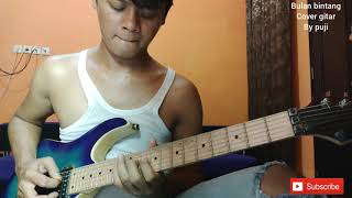 BULAN BINTANG - ( H.RHOMA IRAMA ) - COVER GITAR by PUJI