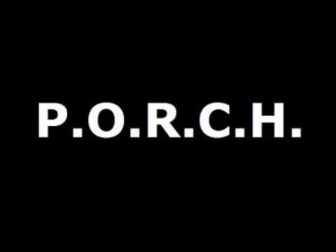Watch PORCH - edij on YouTube Watch PORCH - edij on YouTube