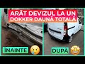 Arăt DEVIZUL la un Dokker care a fost DAUNA TOTALĂ ( piese, manoperă, tarife )