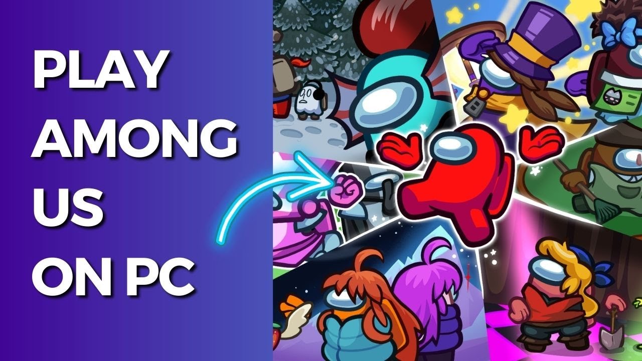 how-to-play-among-us-on-pc-laptop-2024-play-among-us-game-on-windows