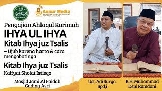 Pengajian Akhlaqul Karimah Ihya Ul Ihya Cianjur ponpes Al Mutmainnah Bojong Herang