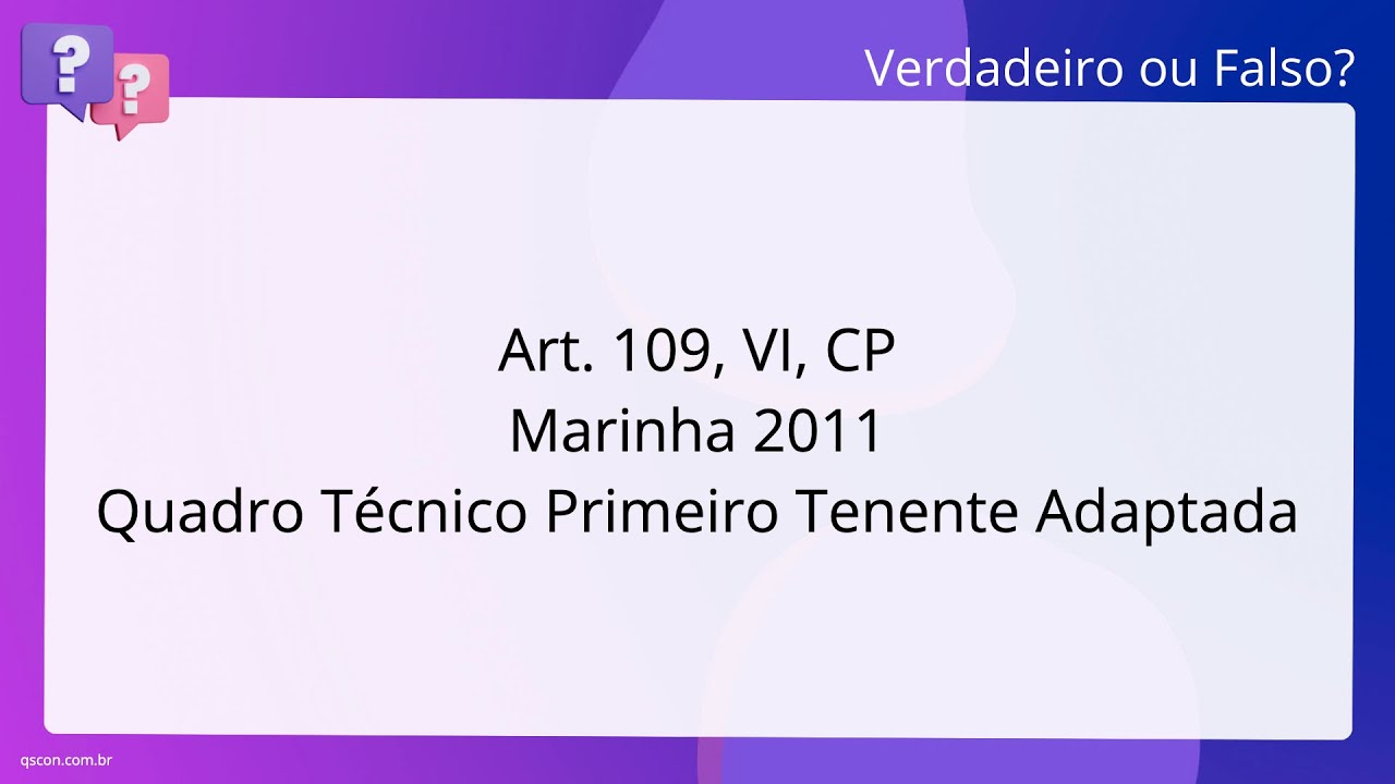 QScon Direito Art 109 VI CP Marinha 2011 Quadro T cnico qscon-direito-art-109-vi-cp-marinha-2011-quadro-t-cnico