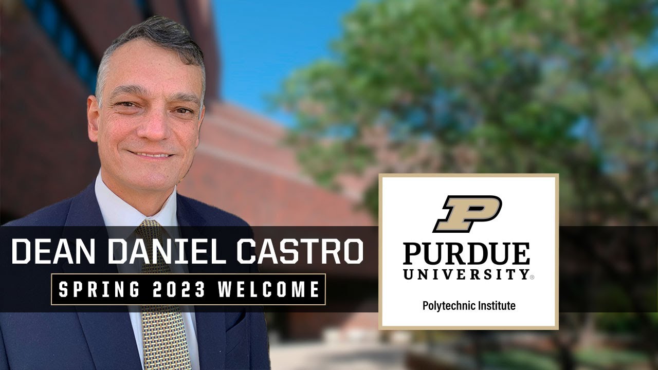 dean-castro-s-polytechnic-update-2-january-2023-purdue-polytechnic