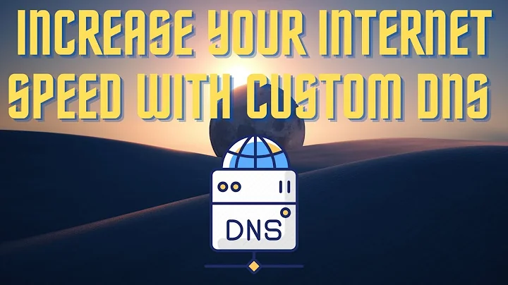 How To Increase Your Internet Speed With Custom a DNS | 2022