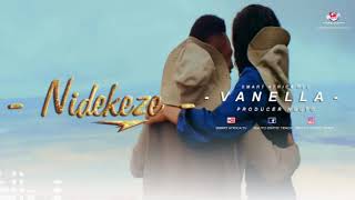 Vanella Ft Mboso - Nidekeze (Official SINGELI audio)2021