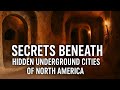Secrets Beneath: Exploring the Hidden Underground Cities of North America | History Explore