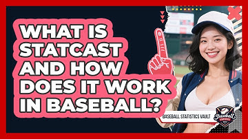 What Is Statcast And How Does It Work In Baseball? - Baseball Statistics Vault