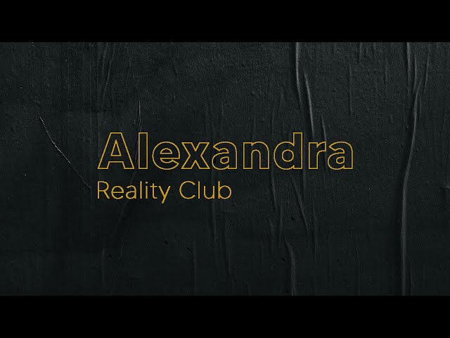 Reality Club - Alexandra (Lyric Video) class=