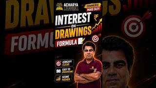 Interest on Drawings Formula in 5 Minutes | Class 11 Accounts #shorts #acharyaclasses #commerce #edu