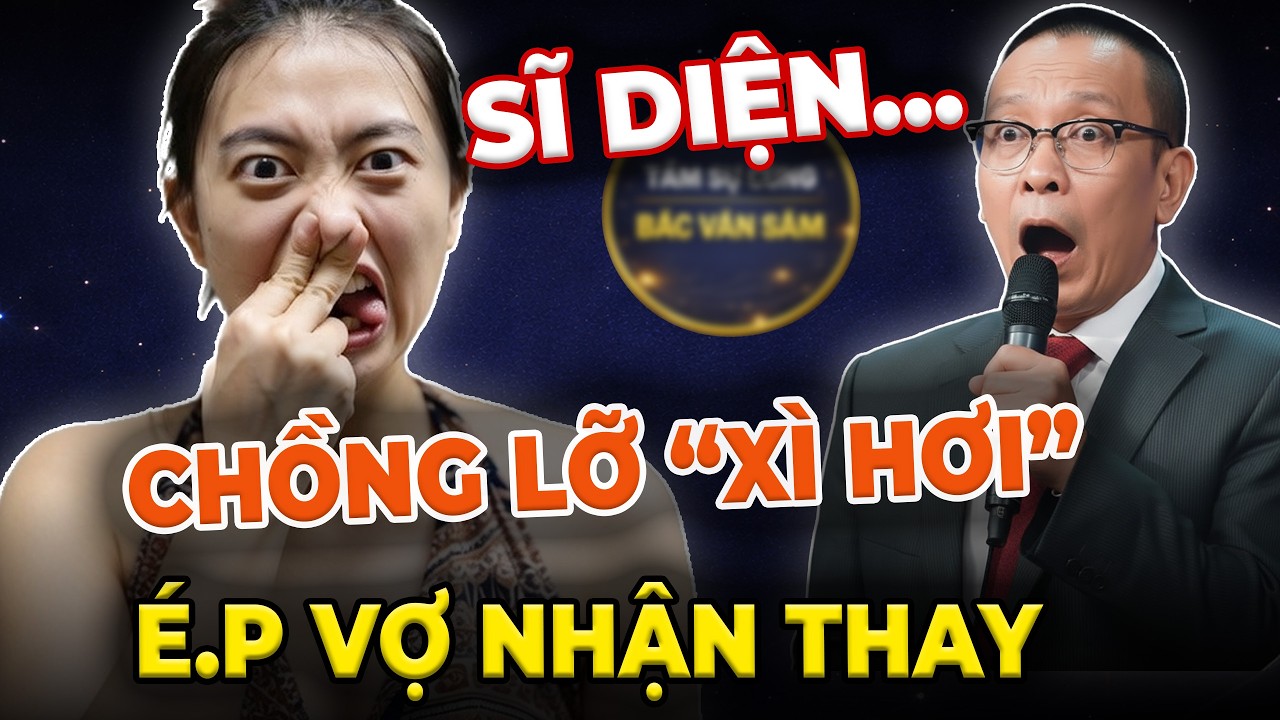 Tâm sự cùng văn sâm: Chồng 