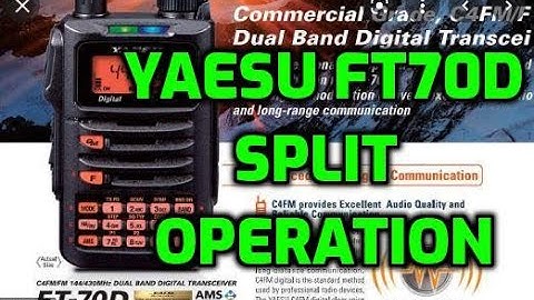 Yaesu FT70D Split operation VHF to UHF