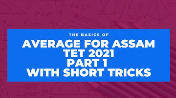 Average for Assam TET 2021 concept with short tricks//magical method of average for Assam TET part1/