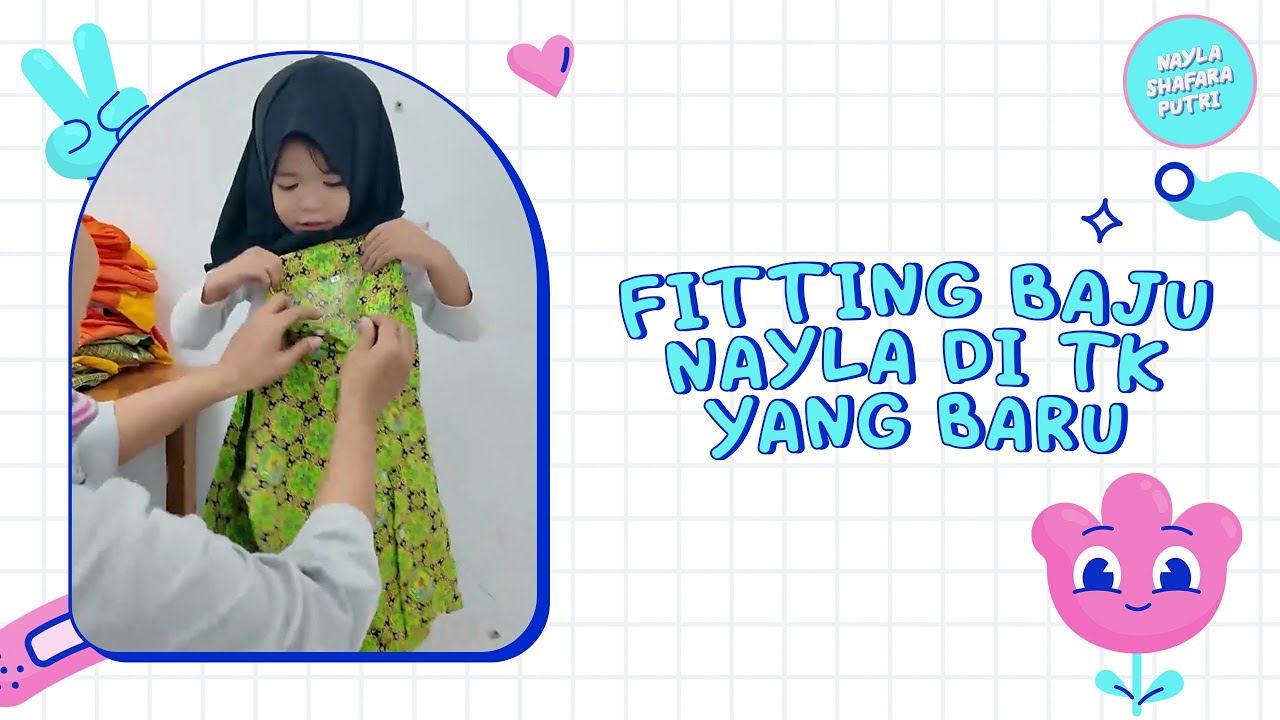 FITTING SERAGAM TK NAYLA !!! NAY PINDAH SEKOLAH ???