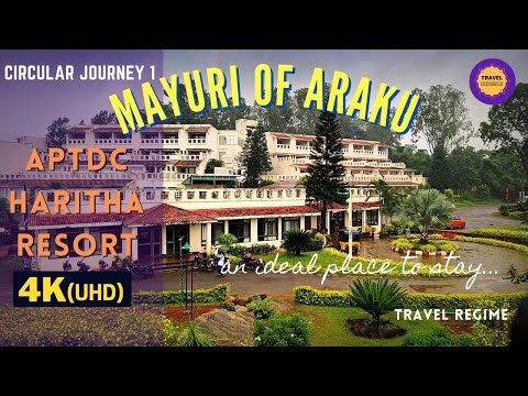 Mayuri Of Araku, APTDC Haritha Resorts, Andhra Pradesh, Travel Guide