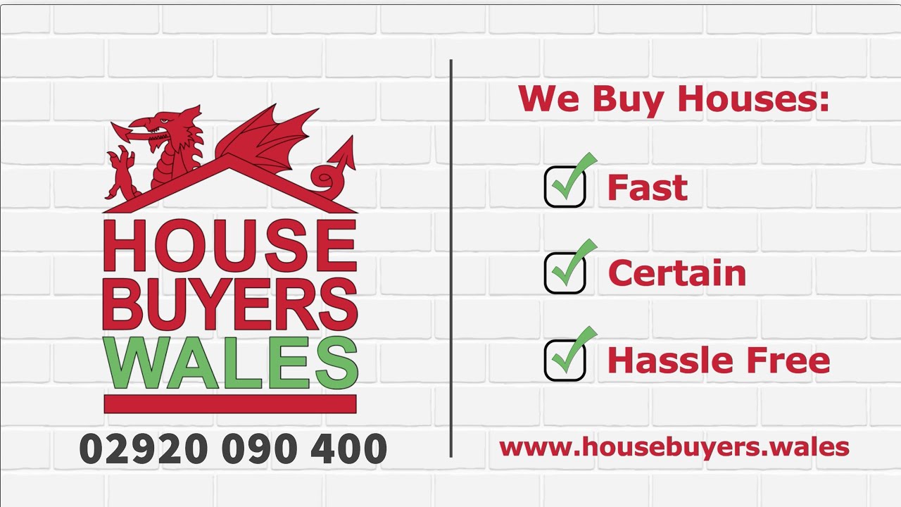 House Buyers Wales - South Wales' No.1 Trusted House Buyer