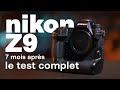 Test honnte du nikon z9 aprs 7 mois dutilisation le bon le mauvais et tout le reste