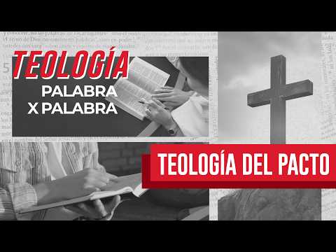 Covenant Theology | Theology Word by Word