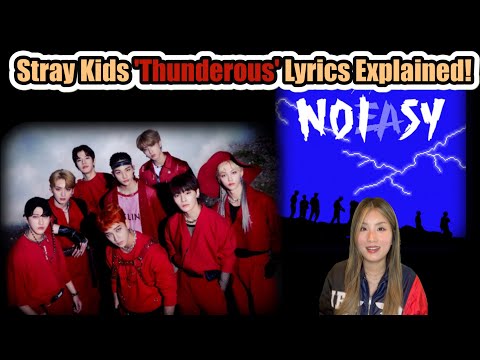 Stray Kids Thunderous Lyrics Explained Korean Idioms Wordplay