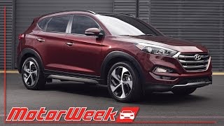 MotorWeek | First Look: 2016 Hyundai Tucson