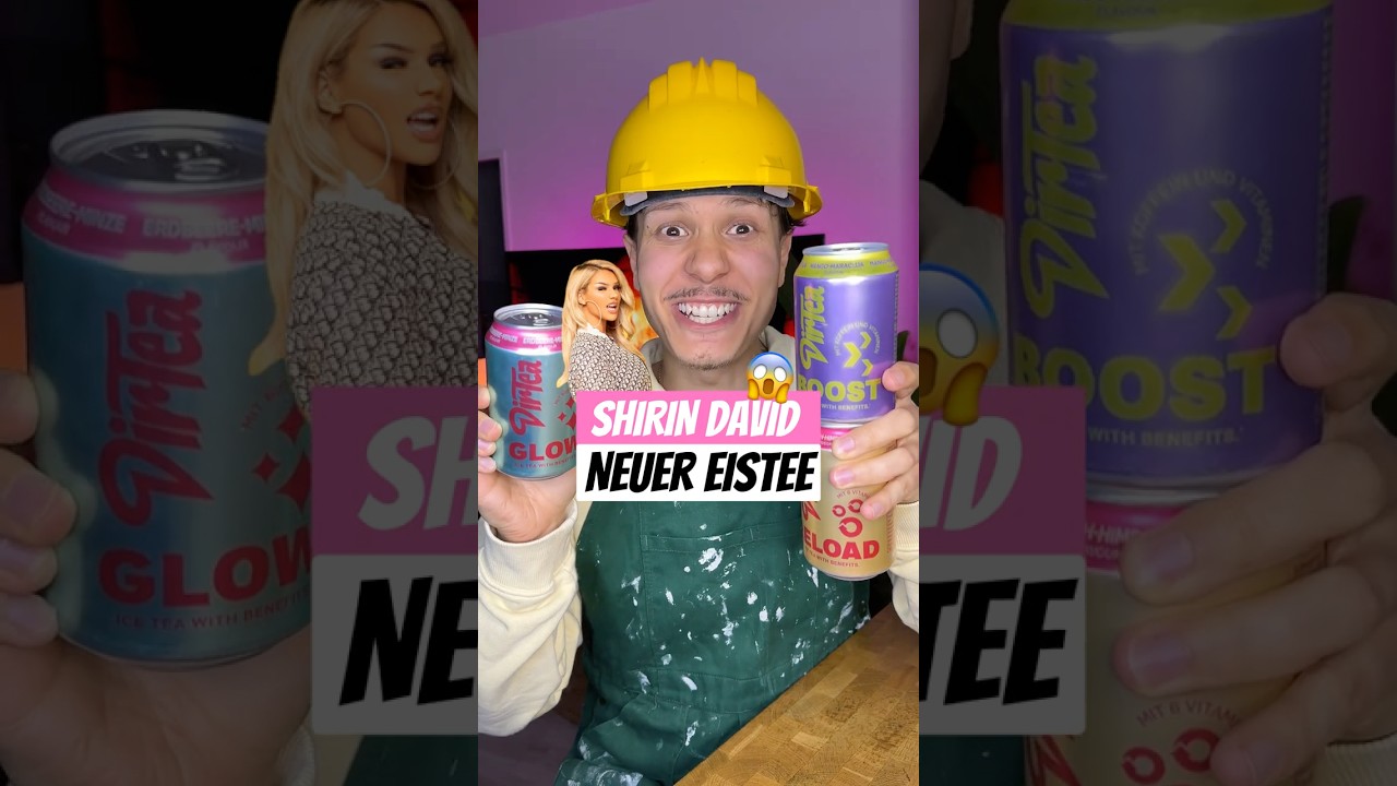 Der Neue Dirtea Eistee von Shirin David  ist da 🤩 3 Sorten
