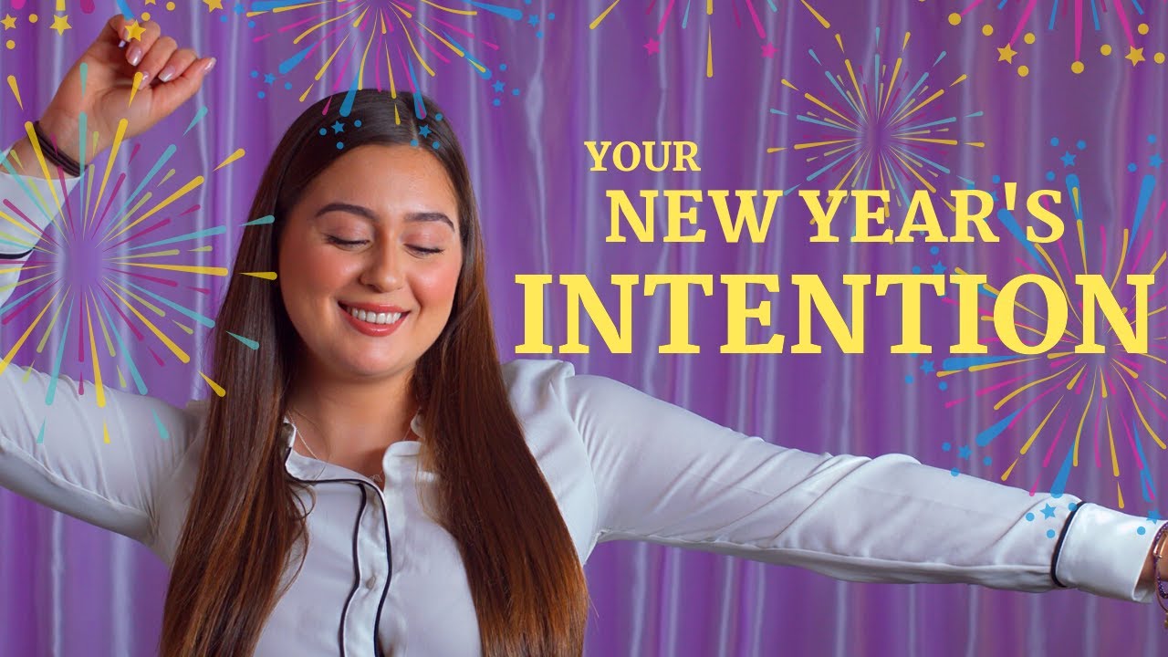 New Year's Intentions - YouTube