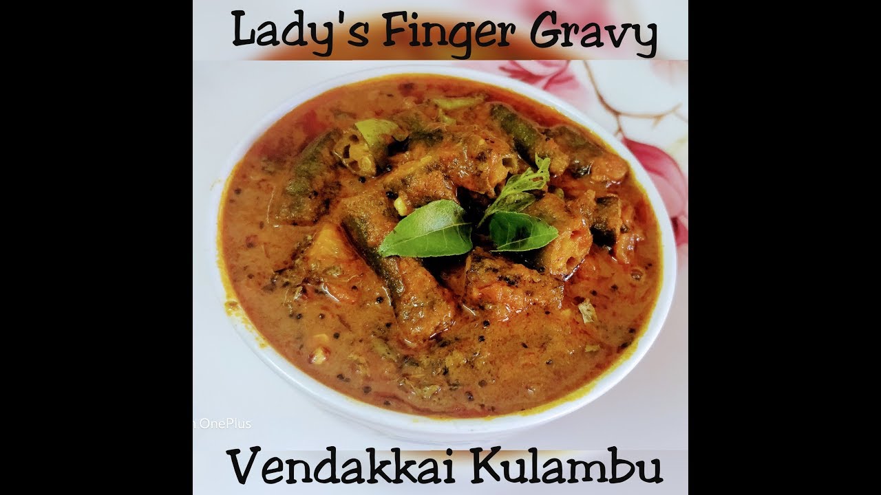 Lady's Finger GravyVendakkai KulambuLady's Finger RecipeLady's Finger Curry YouTube