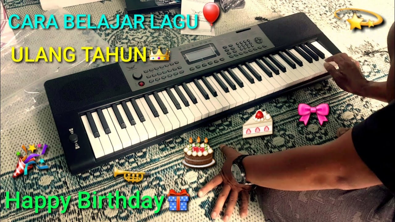 CARA BELAJAR KUNCI CHORD LAGU HAPPY BIRTHDAY KEYBOARD PIANO PEMULA