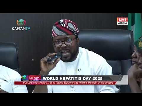 WORLD HEPATITS DAY :FG Launches Project 365 to Tackle Epidemic as Millions Remain Undiagnosed