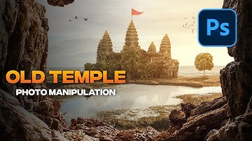 Old Temple - Photoshop Manipulation and composition (speed art)