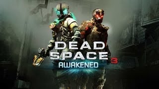 Dead Space 3 Awakened DLC Launch Trailer
