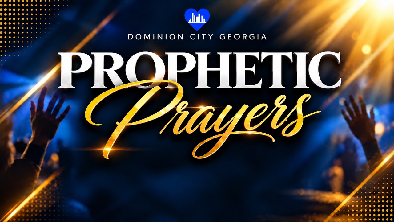 Prophetic Prayers II Pastor Steve II 9-25-2026