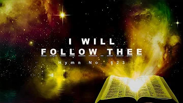 I Will Follow Thee - Hymn No. 623 | SDA Hymnal | Instrumental