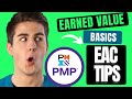 #1 How to Calculate EAC (Estimate at Completion) - PMP Exam Earned Value Course