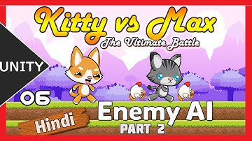 Best Enemy AI 2D Unity (Kitty vs Max) Hindi / Urdu [06]