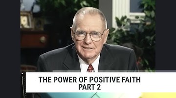 The Power of Positive Faith-Part 2 | Charles Capps