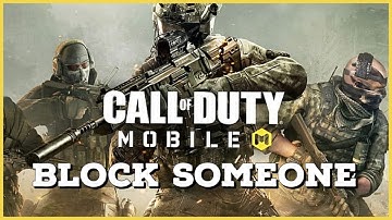 How To Block Someone In Call of Duty Mobile 2023? Block People On COD Mobile