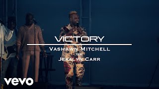 Video thumbnail of "VaShawn Mitchell - Victory (Official Music Video) ft. Jekalyn Carr"