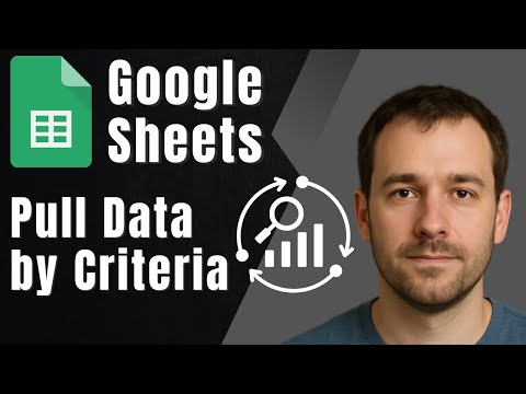 Google Sheets: How to Pull Data from Another Sheet Based on Criteria (2025 Tutorial)