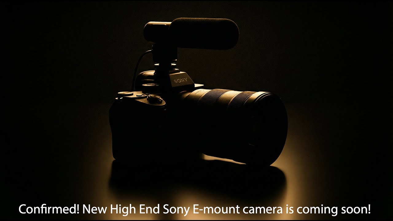 Confirmed: Sony will soon announce a new High End camera!!!