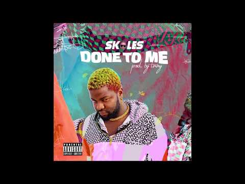 Skales - Done To Me (Official Audio)