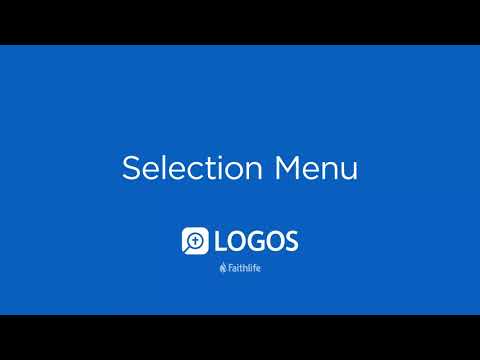 Selection Menu | Logos Bible Software