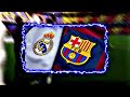 ستوري مباراة ريال مدريد و برشلونة في الكلاسيكو