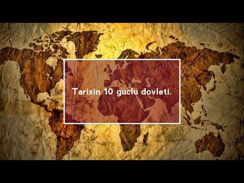 Tarixin 10 guclu dovleti.