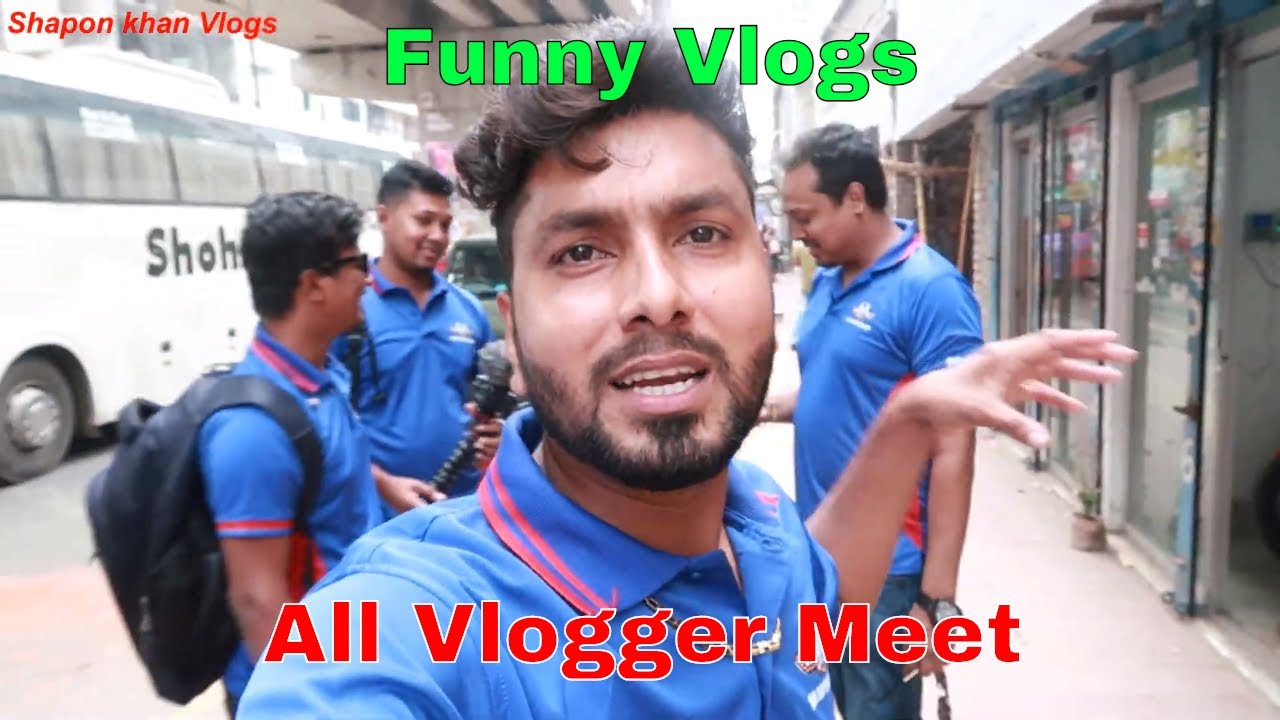 ⁣Funny Vlogs | Shapon Khan Vlogs With Bangladesh All Vlogger Meet | Bangla Video | Shapon Khan Vlogs